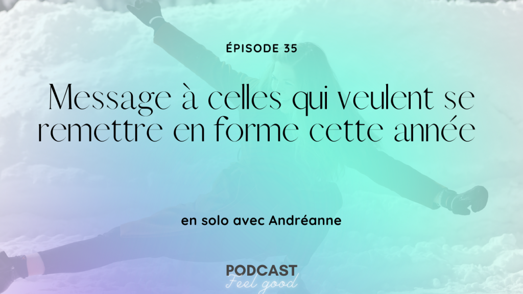 Copie de episode 34 1024x576 - Accueil - Andréanne Gagnon