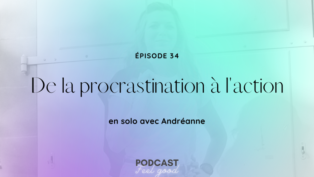 episode 34 1024x576 - Accueil - Andréanne Gagnon
