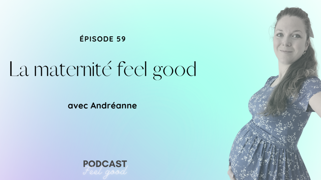 episode 59 1024x576 - Le Podcast Feel Good